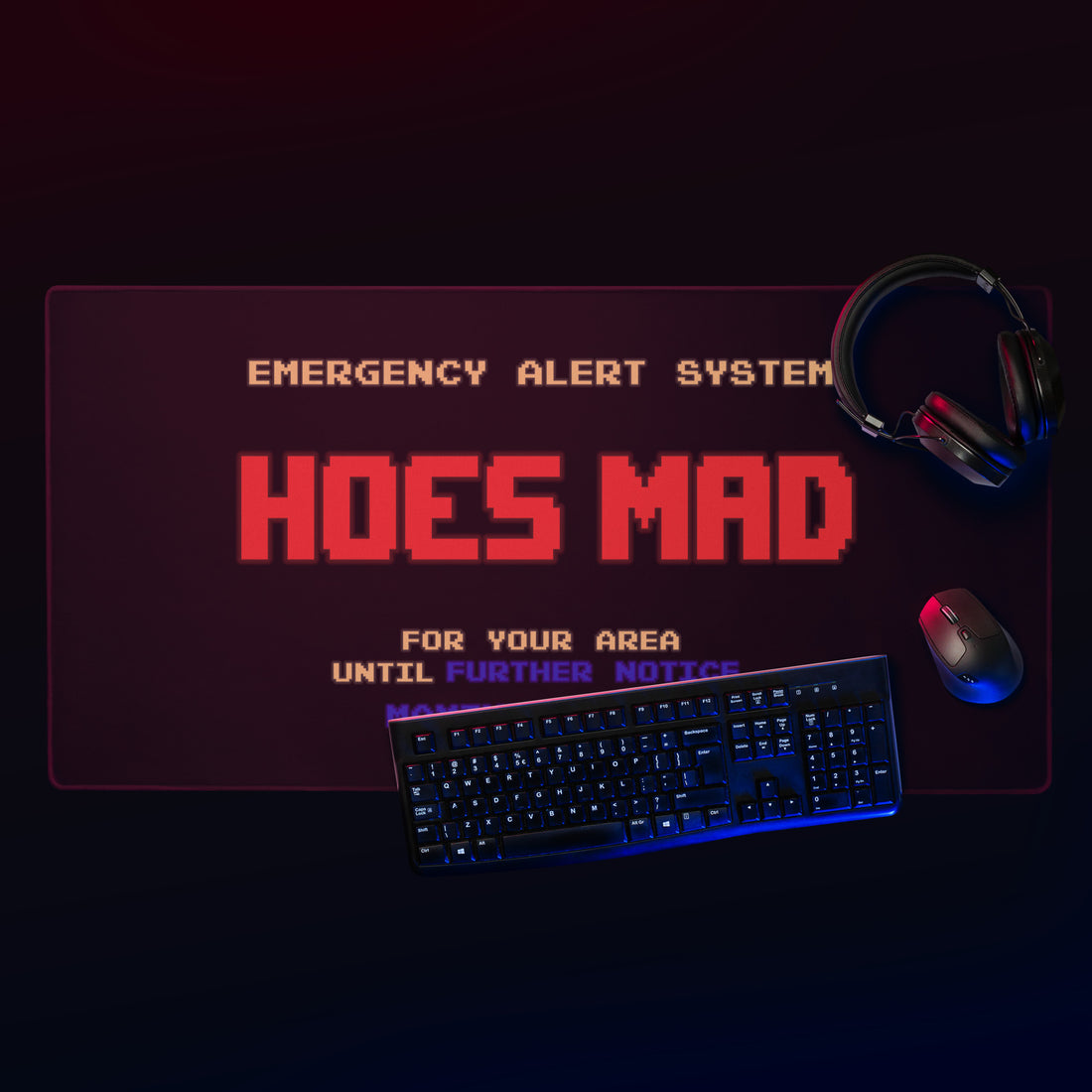HOES MAD - Gaming Mousepad